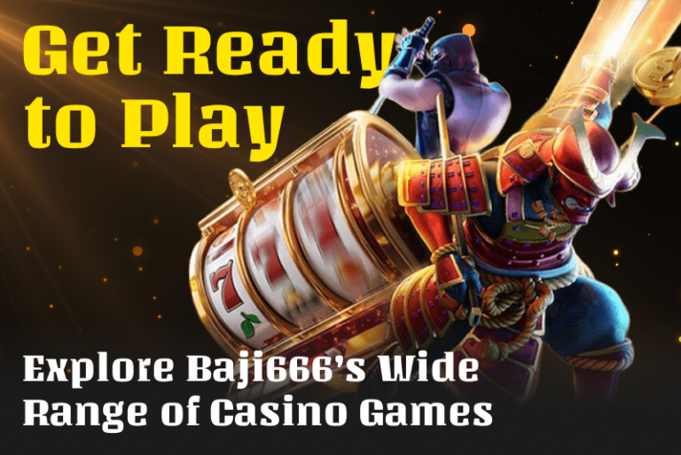 Get Ready to Play: Explore Baji666’s Wide Range of Casino Games